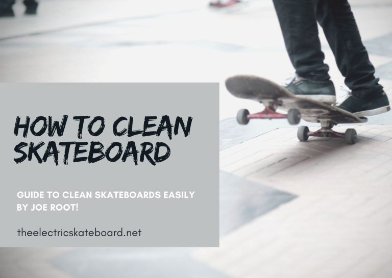 How to Clean Skateboard